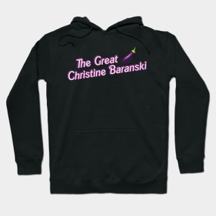 The Great Christine Baranski Hoodie